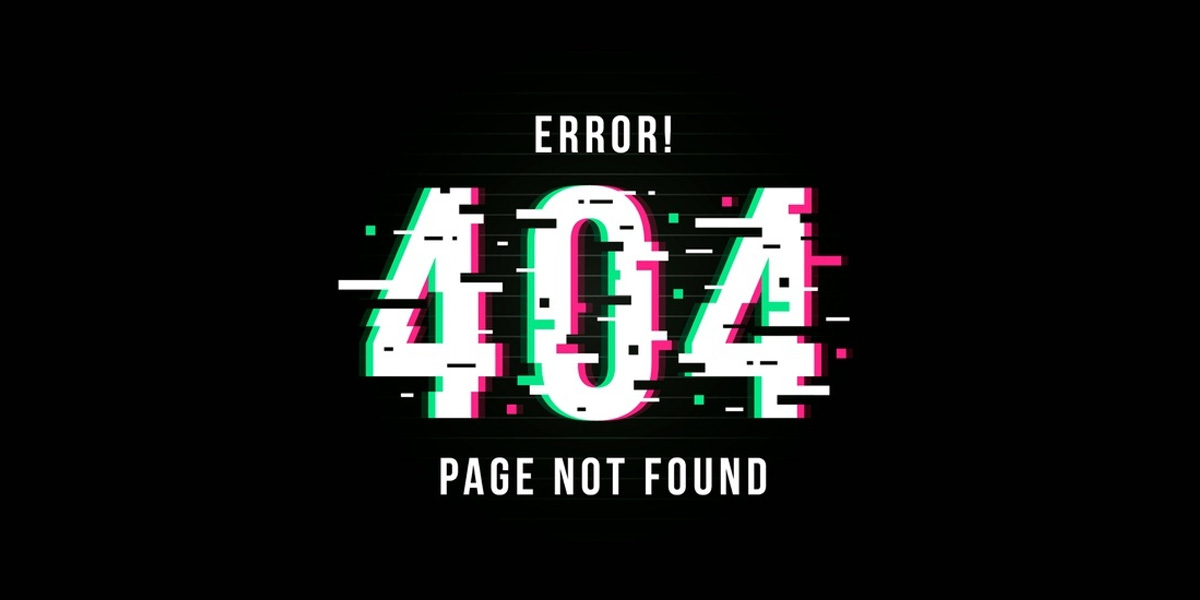 ERROR 404: ¿Qué es y por qué solucionarlo a tiempo?